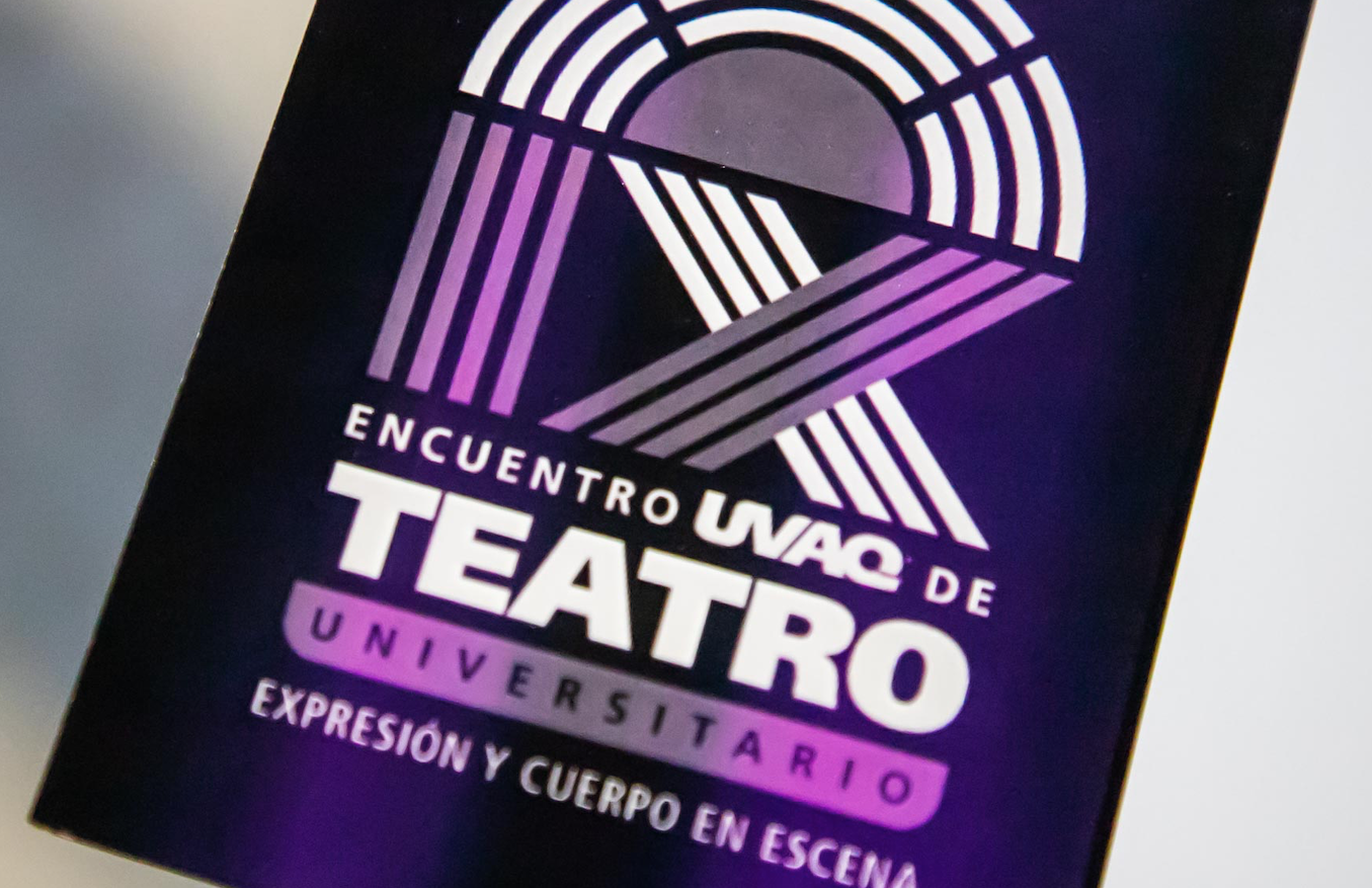 Celebran IX Encuentro UVAQ de Teatro Universitario 